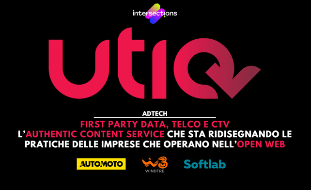 AdTech | Utiq | First Party Data, Telco e CTV: l’Authentic Consent Service che sta ridisegnando le pratiche delle imprese che lavorano nell’Open&nbsp;Web